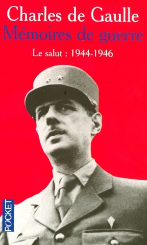 Stock image for Mmoires de guerre, tome 3 : Le salut (1944-1946) for sale by Ammareal
