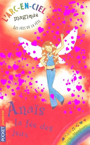 Les fÃ©es de la fÃªte - tome 5 AnaÃ¯s, la fÃ©e des jeux (05) (9782266167802) by Daisy Meadows