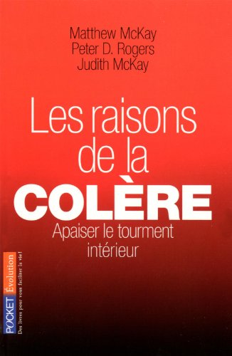 Stock image for Les raisons de la colre : Les connatre pour apaiser le tourment intrieur for sale by medimops
