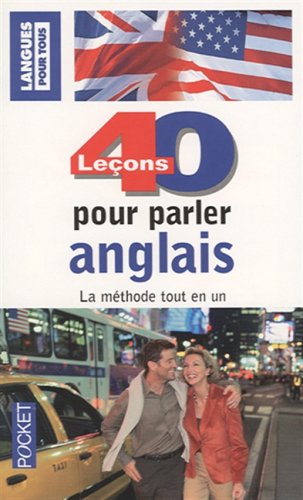 Beispielbild fr 40 LECONS POUR PARLER ANGLAIS (ancienne dition) zum Verkauf von Ammareal