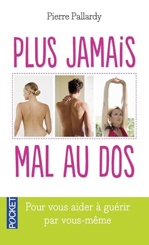 Beispielbild fr Plus jamais mal au dos (French Edition) zum Verkauf von Better World Books