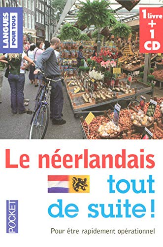 9782266169219: Le nerlandais tout de suite ! (Pocket Langues pour tous)