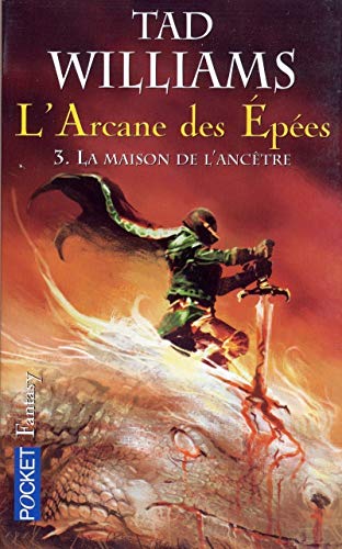 9782266169660: L'Arcane des Epes - tome 3 La maison de l'anctre (3)