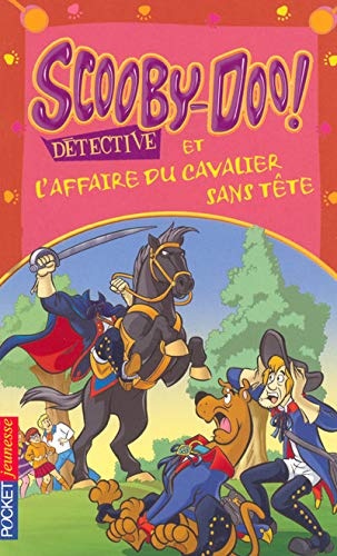 9782266169684: Scooby-Doo dtective et L'affaire du cavalier sans tte - tome 5 (5)