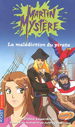 Beispielbild fr Martin Myst re, Tome 5 : La mal diction du pirate zum Verkauf von Better World Books