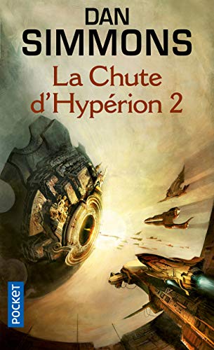 La chute d'HypÃ©rion II (2) (9782266171731) by Simmons, Dan