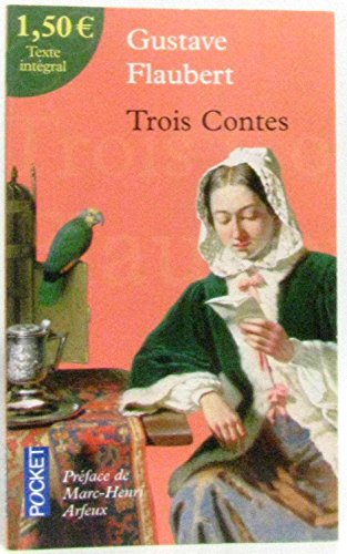 Stock image for Trois contes  1,55 euros FLAUBERT, Gustave et ARFEUX, Marc-Henri for sale by BIBLIO-NET