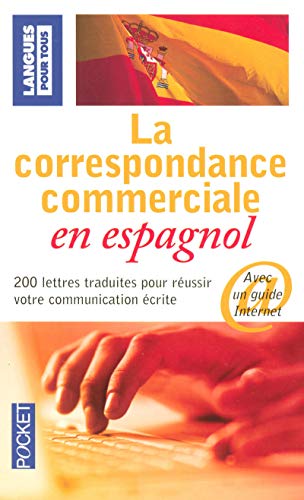 Beispielbild fr La correspondance commerciale en espagnol zum Verkauf von medimops
