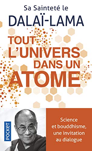 9782266172721: Tout l'univers dans un atome: Science et bouddhisme, une invitation au dialogue