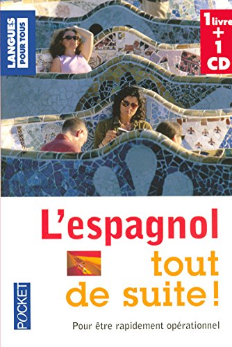 Stock image for L'espagnol Tout De Suite ! : Pour tre Rapidement Oprationnel for sale by RECYCLIVRE
