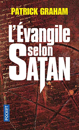 9782266173582: L'Evangile Selon Satan - Prix Maison de la Presse 2007