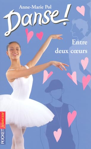 Imagen de archivo de Danse ! tome 39 : Entre deux coeurs a la venta por books-livres11.com