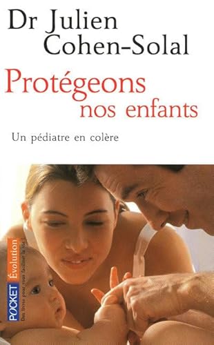 9782266175586: PROTEGEONS NOS ENFANTS