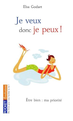 Stock image for Je veux donc je peux ! : Oser tre heureux for sale by medimops