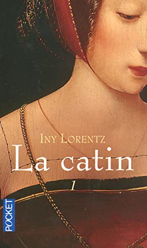 Stock image for La Catin, Tome 1 : for sale by medimops