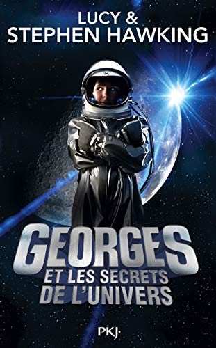 Georges et les secrets de l'Univers - tome 1 (01) (9782266176453) by Hawking, Stephen William; Hawking, Lucy