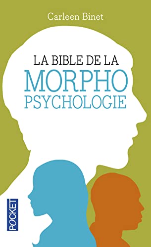 Beispielbild fr La Bible De La Morphopsychologie zum Verkauf von RECYCLIVRE