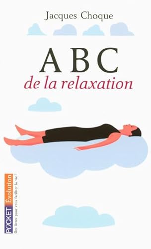 Beispielbild fr ABC De LA Relaxation (Evol - dev't personnel) zum Verkauf von WorldofBooks