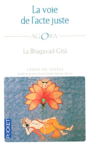 9782266177092: La voie de l'acte juste la Ghagavac-gita