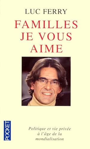 Stock image for FAMILLES JE VOUS AIME for sale by books-livres11.com