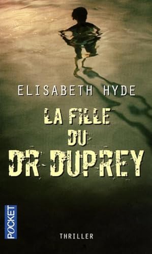 Stock image for FILLE DU DR DUPREY for sale by books-livres11.com