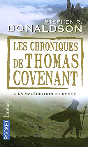 Imagen de archivo de Les Chroniques de Thomas Covenant, Tome 1 : La maldiction du Rogue a la venta por medimops