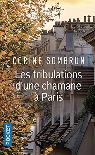 Stock image for Les tribulations d'une chamane  Paris for sale by ThriftBooks-Dallas