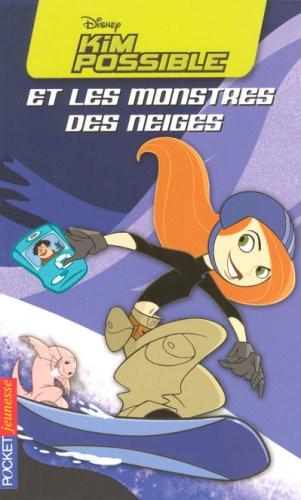 9782266179034: Kim Possible et les monstres des neiges