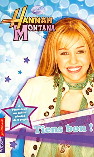 Beispielbild fr 5. Hannah Montana : Tiens bon ! zum Verkauf von Ammareal