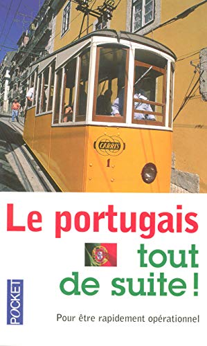 Stock image for Le portugais tout de suite ! for sale by medimops