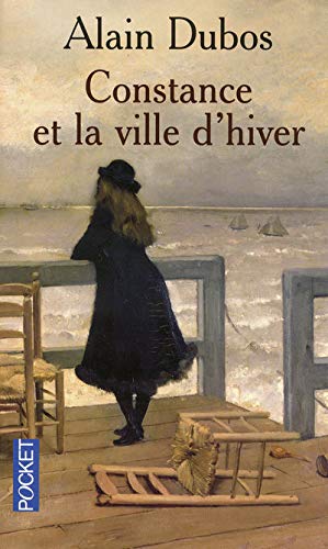 Beispielbild fr CONSTANCE ET LA VILLE D HIVER zum Verkauf von Librairie Th  la page