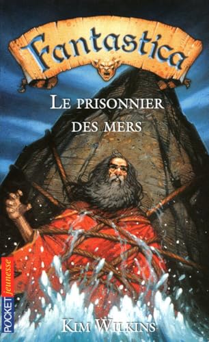 9782266181891: Fantastica - tome 3 Le prisonnier des mers (03)