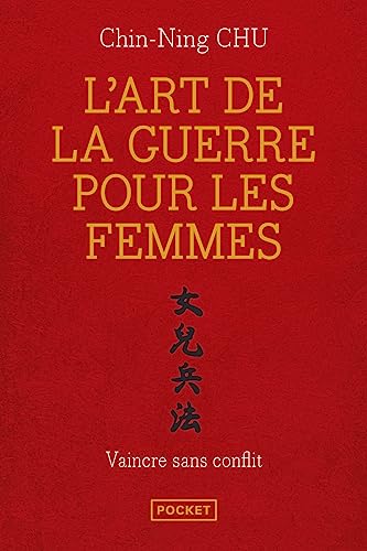 Beispielbild fr L'art de la guerre pour les femmes : Les stratgies et la sagesse du philosophe chinois Sun Tse appliques  votre russite professionnelle zum Verkauf von medimops