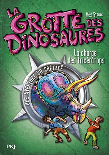 Imagen de archivo de La grotte des dinosaures : La charge des triceratops a la venta por Ammareal