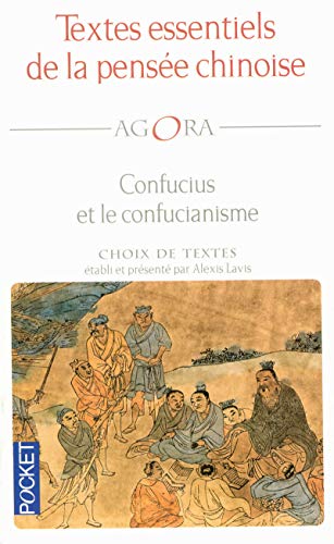 9782266182805: Textes essentiels de la pense chinoise: Confucius et le confusianisme