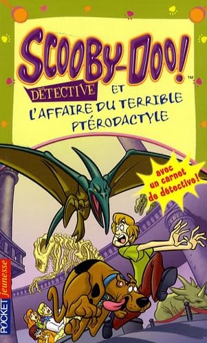 Imagen de archivo de Scooby-Doo dtective : Scooby-Doo et l'affaire du terrible ptrodactyle a la venta por medimops