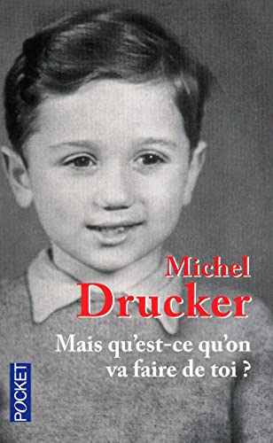 Mais qu'est-ce qu'on va faire de toi - Michel Drucker Jean-François Kervéan