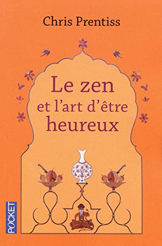 Imagen de archivo de Le zen et l'art d'tre heureux a la venta por medimops