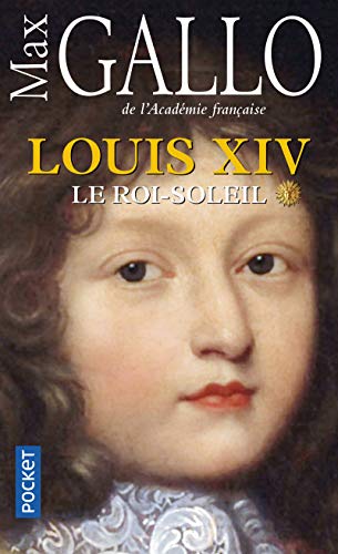 Stock image for Louis XIV - tome 1 Le Roi-Soleil (1) for sale by GF Books, Inc.
