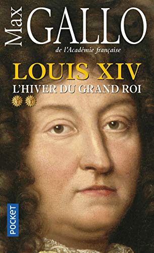 9782266185653: Louis XIV Tome 2: L'hiver du Grand Roi
