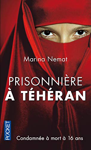 Stock image for Prisonniere a Teheran (French Edition) for sale by Better World Books