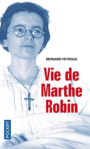 Beispielbild fr Vie de Marthe Robin zum Verkauf von Chapitre.com : livres et presse ancienne