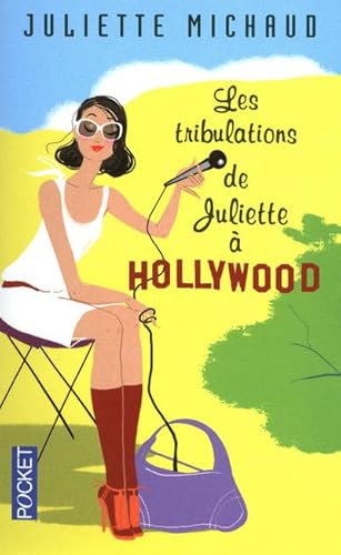 Beispielbild fr Les tribulations de Juliette  Hollywood zum Verkauf von Ammareal