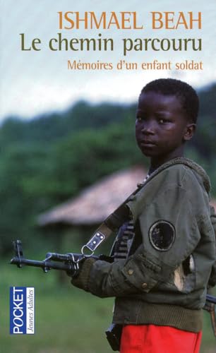 9782266186995: Le chemin parcouru: Mmoires d'un enfant soldat