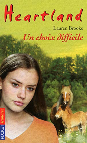 Heartland - tome 35 Un choix difficile (35) (9782266187213) by Natacha Godeau Lauren Brooke