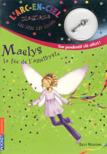 Les fÃ©es des bijoux - tome 5 Maelys, la fÃ©e de l'amethyste (05) (9782266187343) by Daisy Meadows