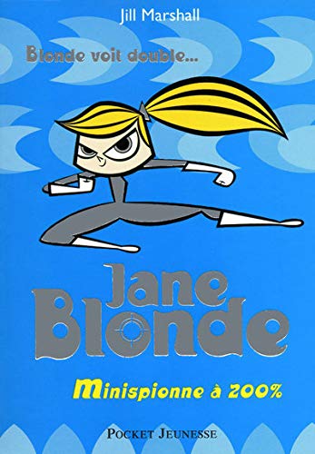 Beispielbild fr Jane Blonde, Tome 3 : Blonde voit double zum Verkauf von Ammareal