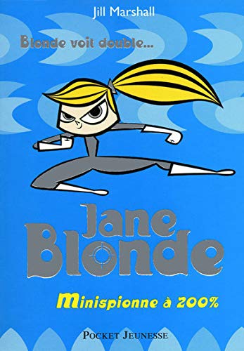 Stock image for Jane Blonde, Tome 3 : Blonde voit double for sale by Ammareal