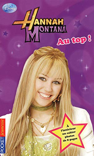 Stock image for 9. Hannah Montana : Au top ! for sale by Ammareal