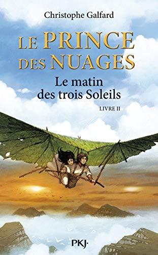 Stock image for Le Prince des Nuages - tome 2 Le matin des trois soleils (2) for sale by ThriftBooks-Dallas